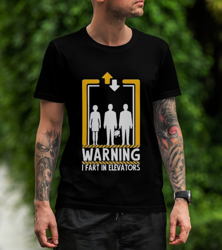 Warning I Fart In Elevators Funny Humor Prank T-Shirt