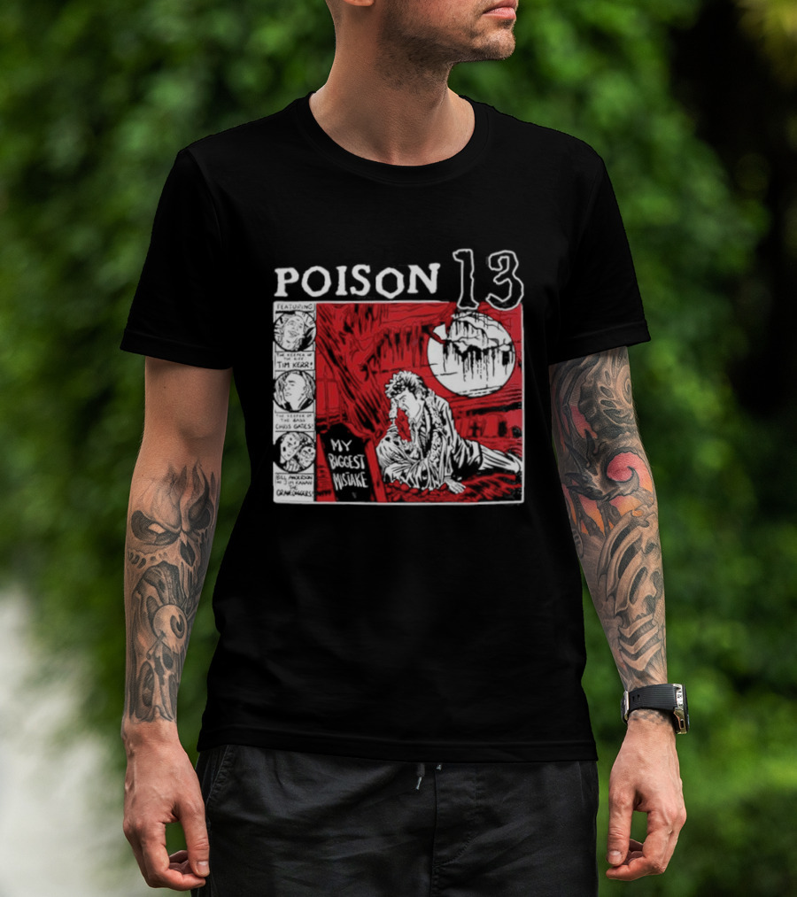 Poison 13 My Mistake Shallow Grave Red Moon T-Shirt