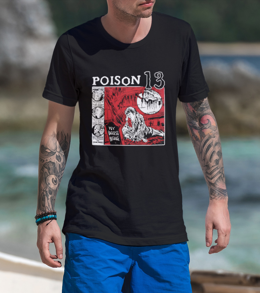 Poison 13 My Mistake Shallow Grave Red Moon T-Shirt