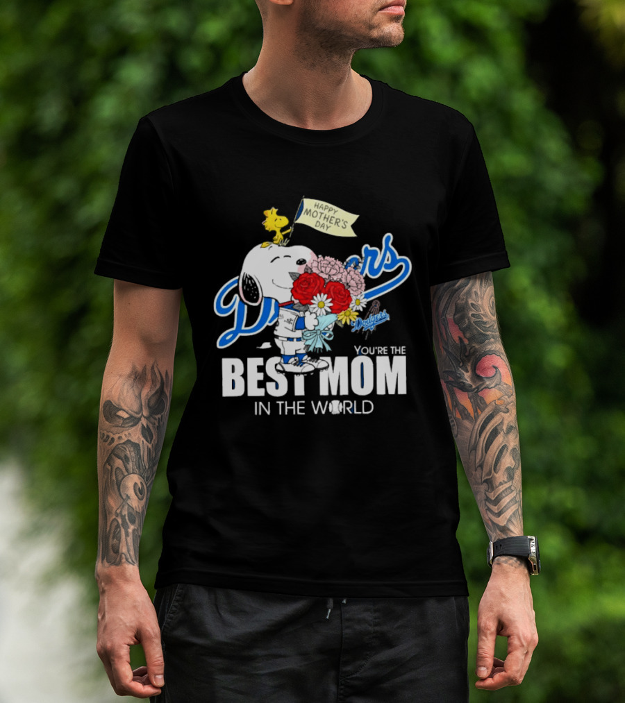 Snoopy Dodgers You're The Best Mom In The World T-Shirt