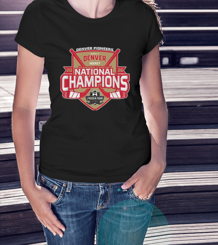 Denver Pioneers NCAA Men's Hockey National Champions 2026 Frozen Four T-Shirt