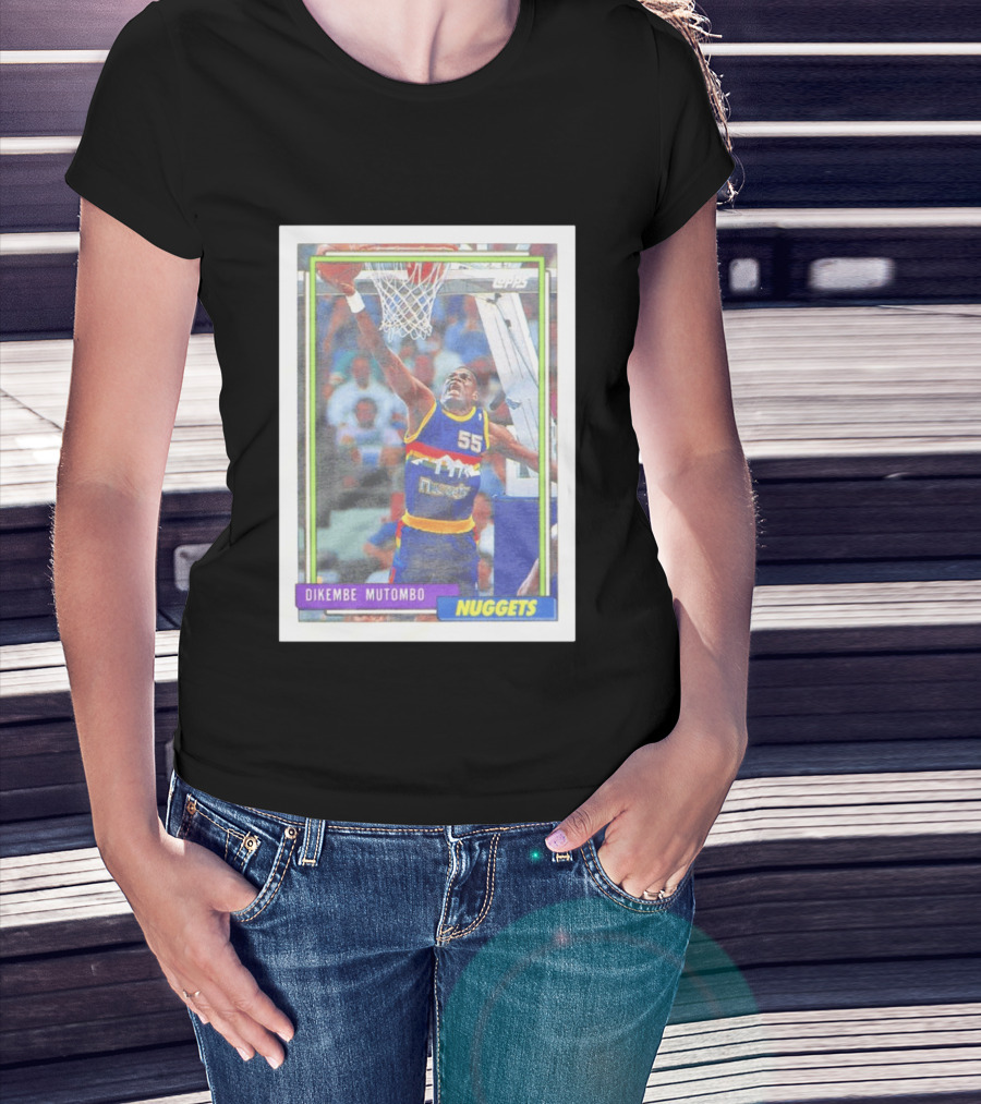 Dikembe Mutombo Topps Denver Nuggets NBA Basketball Card 55 T-Shirt
