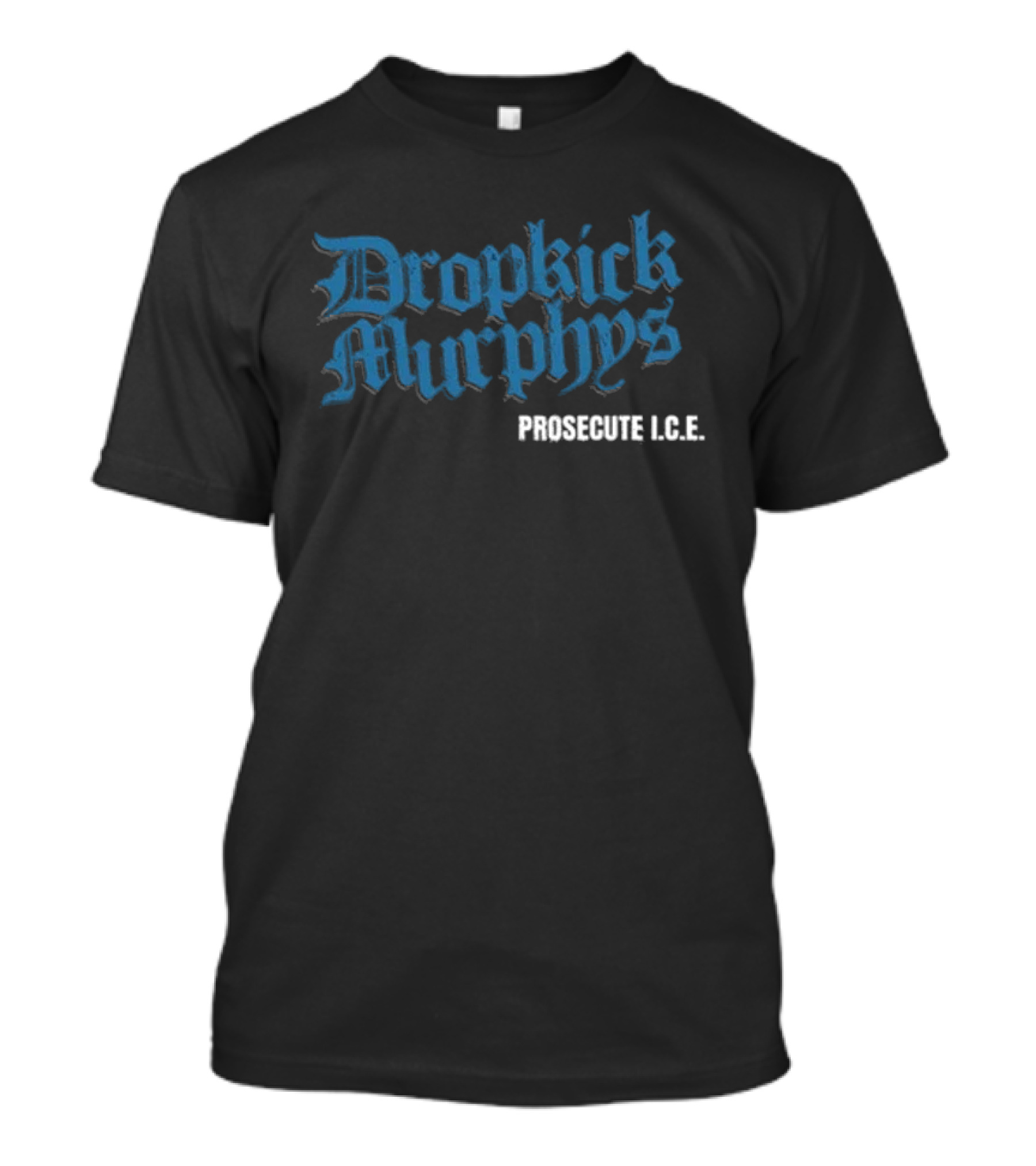 Dropkick Murphys Prosecute I.C.E Tour Lyric T-Shirt