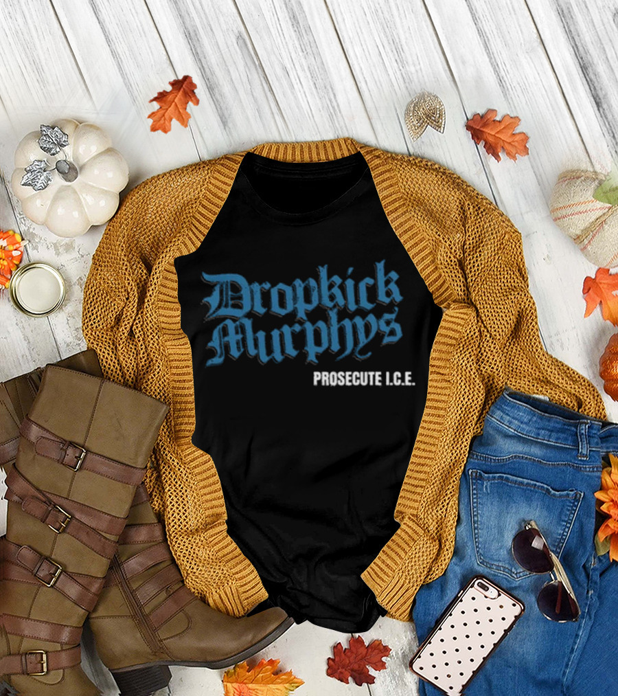 Dropkick Murphys Prosecute I.C.E Tour Lyric T-Shirt