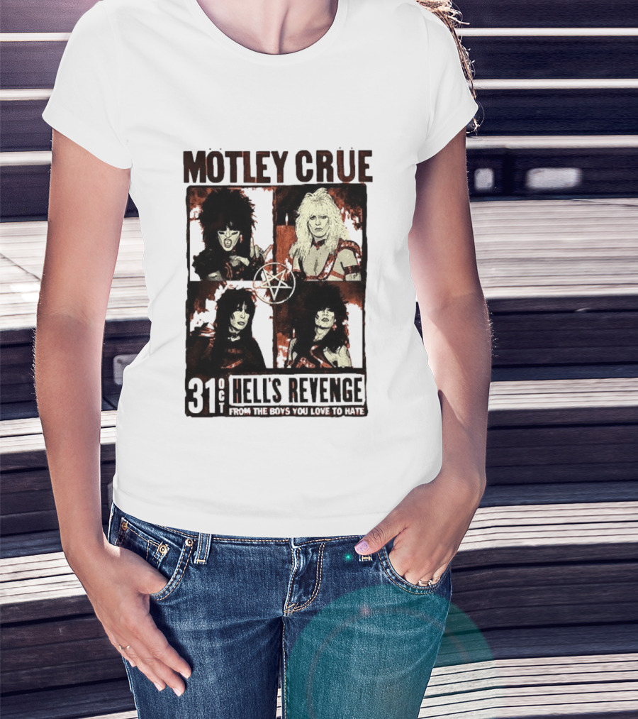 Motley Crue Hell's Revenge 31 Oct From The Boys You Love To Hate Flyer T-Shirt