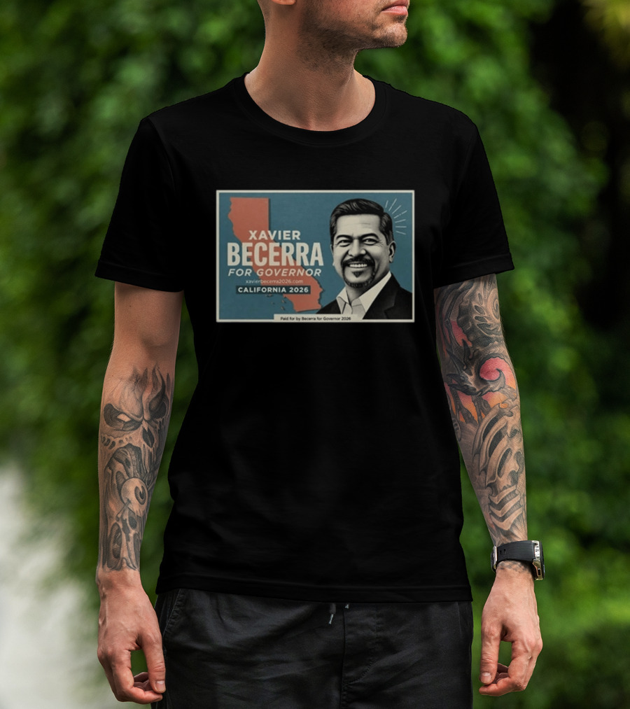 Xavier Becerra For Governor California 2026 Campaign T-Shirt