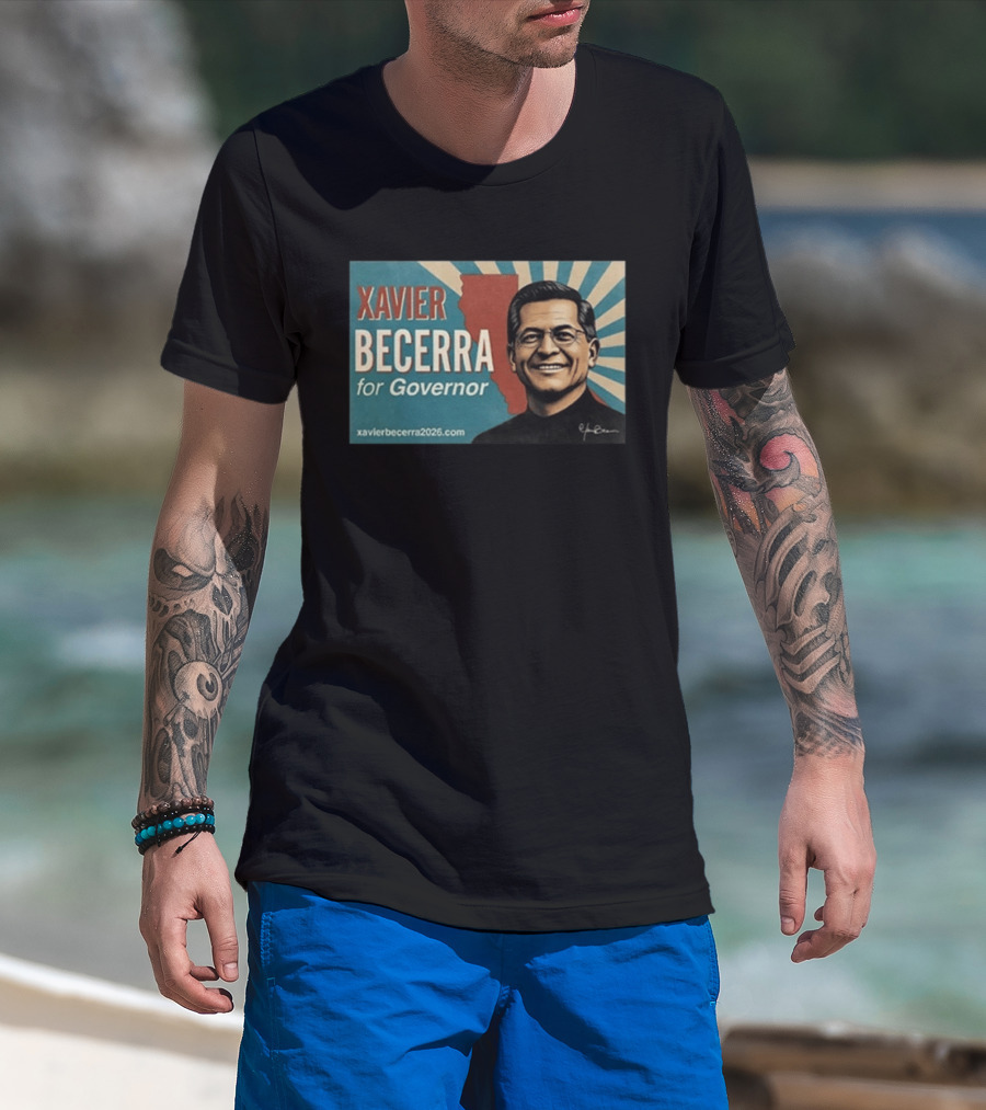 Xavier Becerra For Governor 2026 California USA Campaign T-Shirt