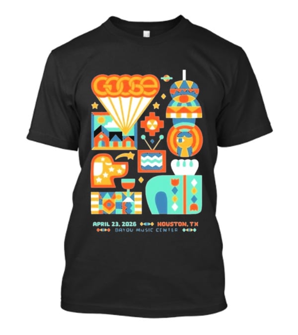 Goose April 23 2026 Houston TX 713 Music Hall Event T-Shirt