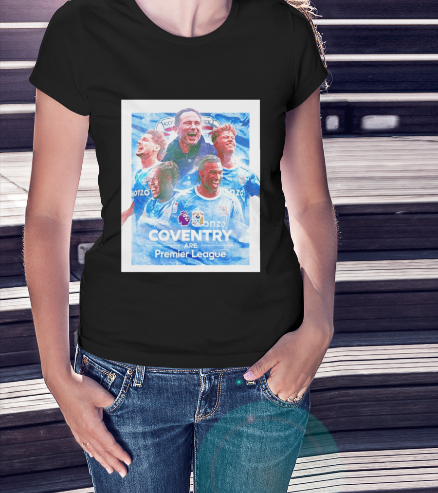 Coventry City FC Premier League Players Coventry Are Premier League T-Shirt