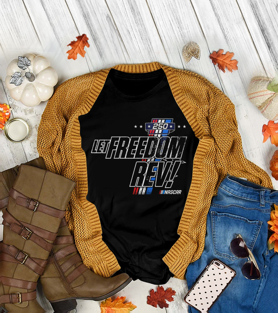 Let Freedom Rev 250 NASCAR Classic Racing Stars Stripe Celebration T-Shirt
