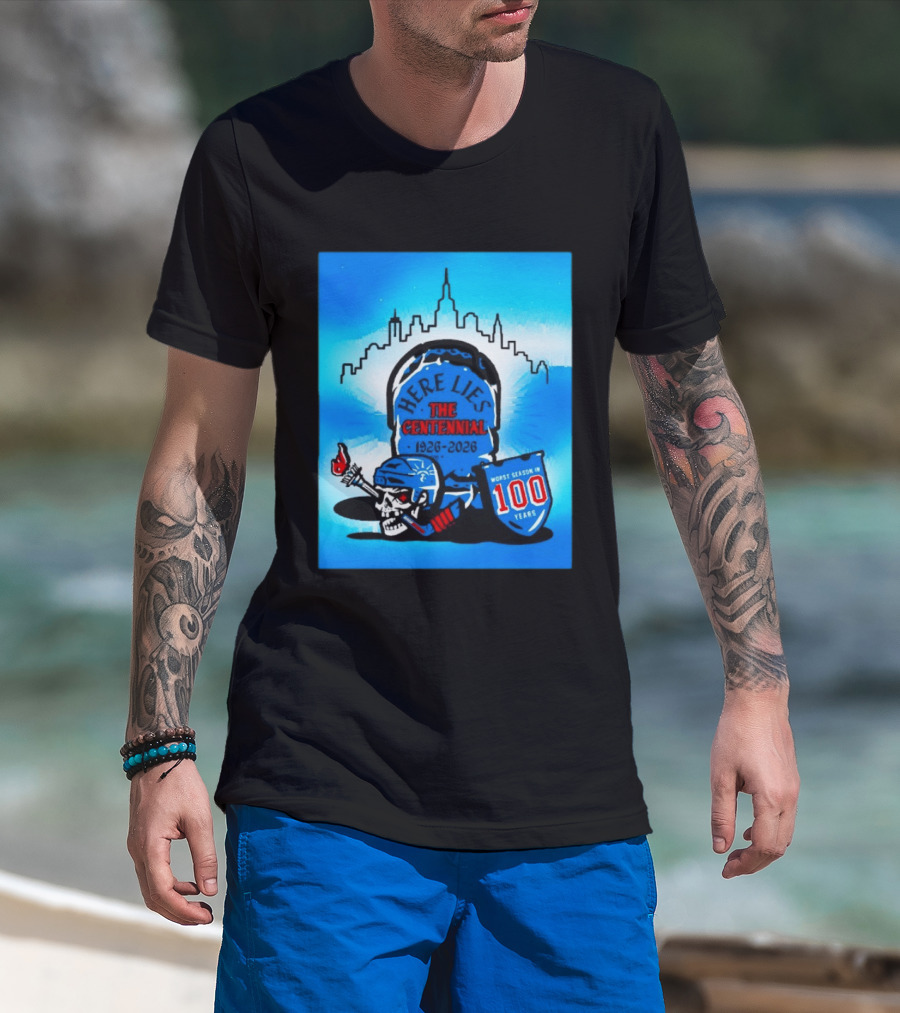 New York Rangers Here Lies The Centennial 1926 2026 Worst Season In 100 Years T-Shirt