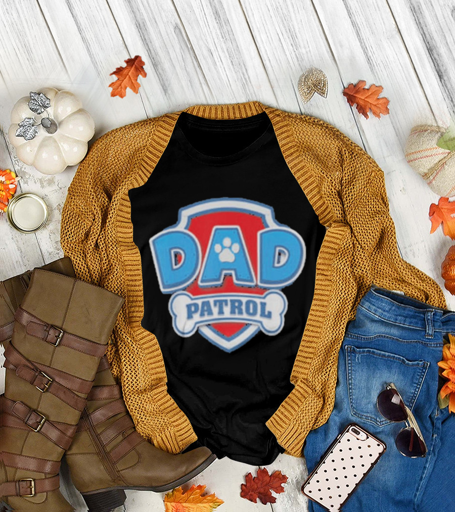 Dad Patrol Paw Dog Dad Father Day Fun T-Shirt