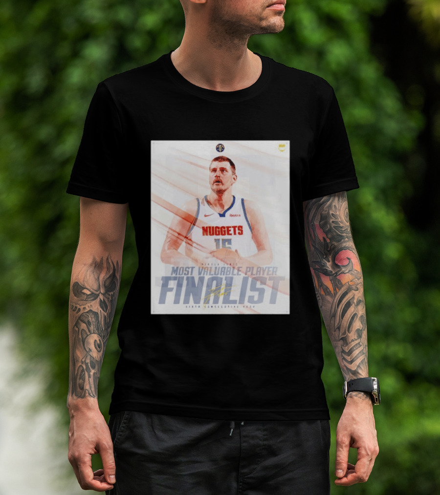 Nikola Jokić Most Valuable Player Finalist Sixth Consecutive Year Nuggets T-Shirt