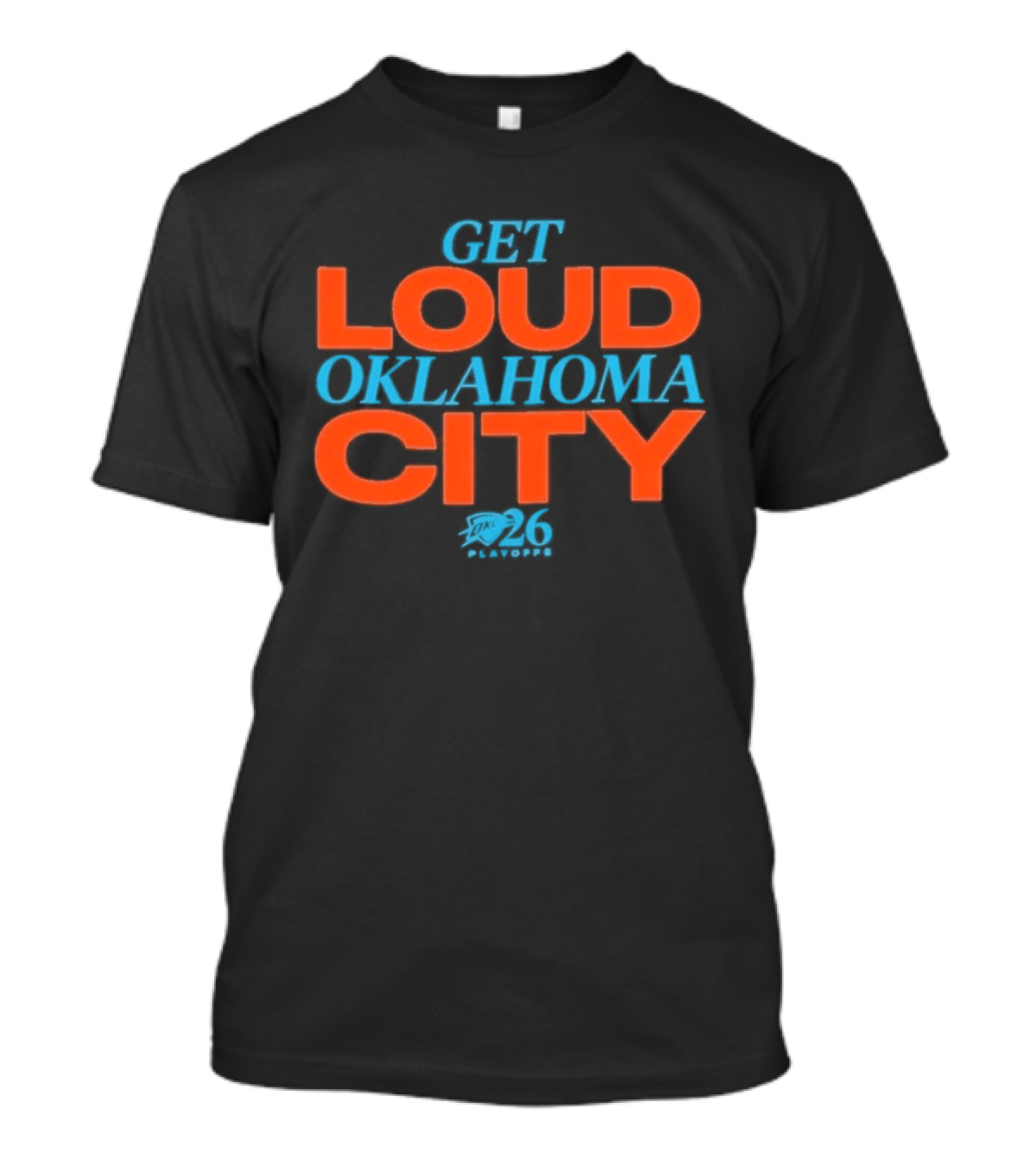 Get Loud Oklahoma City Thunder 2026 Team Pride Rally Spirit T-Shirt