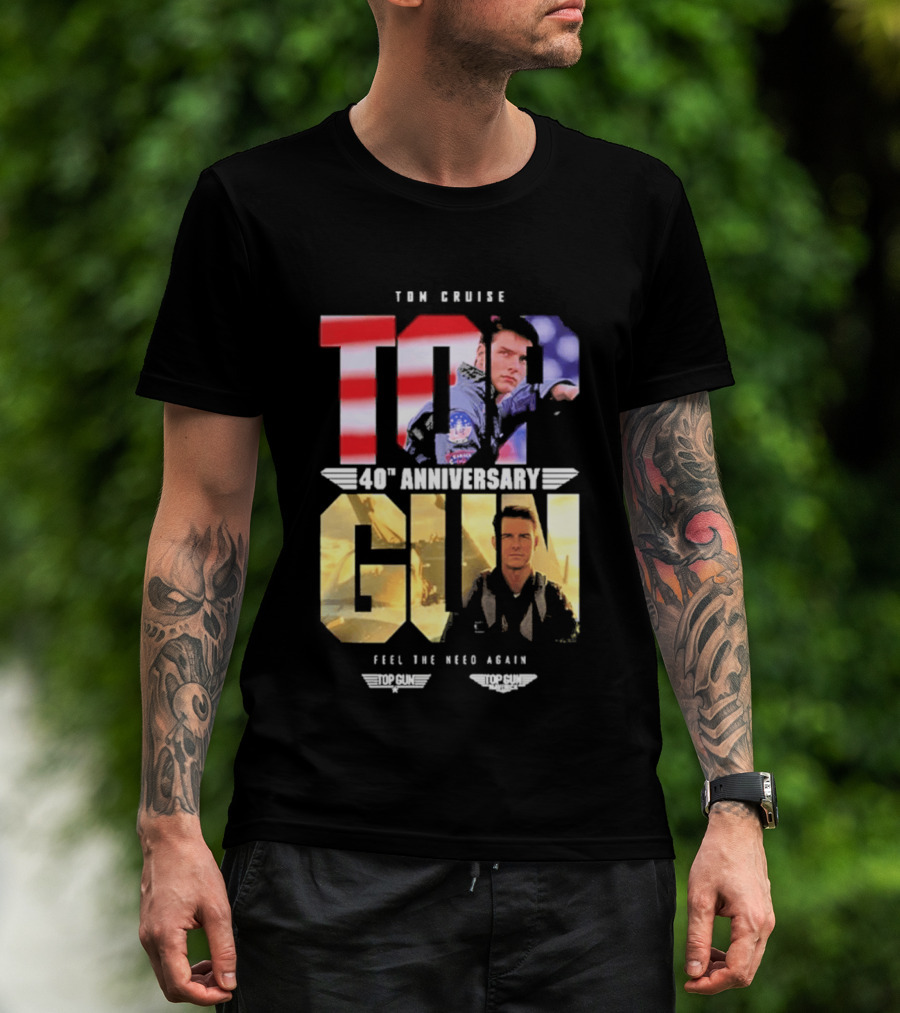 Top Gun Maverick Tom Cruise 40th Anniversary Feel The Need Again T-Shirt