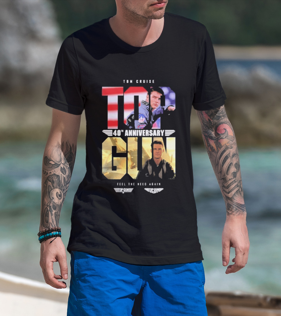 Top Gun Maverick Tom Cruise 40th Anniversary Feel The Need Again T-Shirt