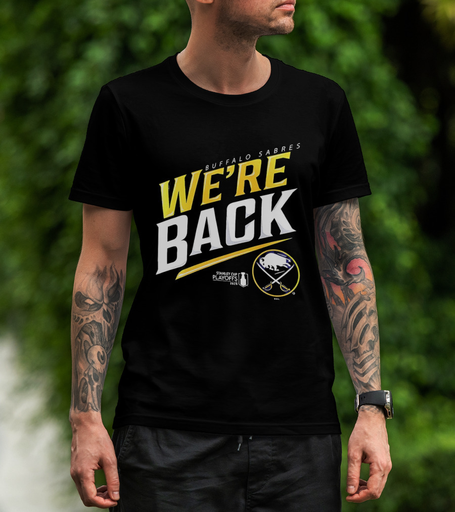 Buffalo Sabres We're Back Stanley Cup Playoffs 2023 T-Shirt
