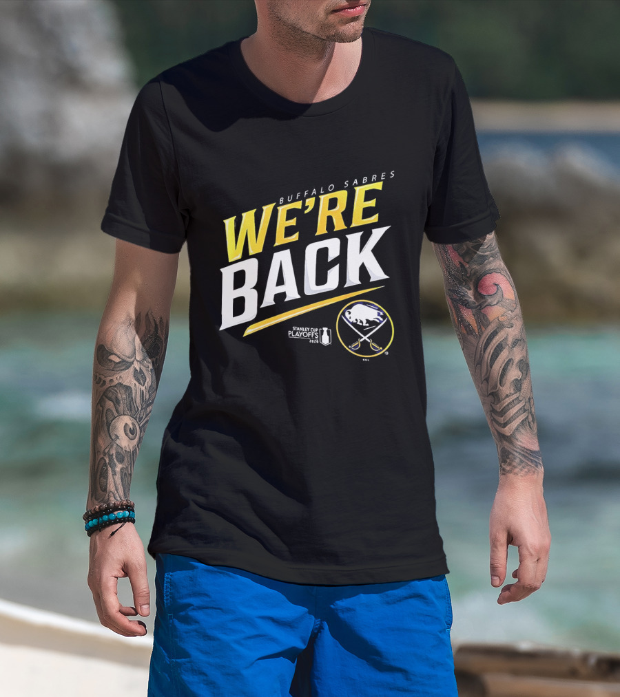 Buffalo Sabres We're Back Stanley Cup Playoffs 2023 T-Shirt