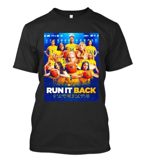 Michigan Wolverines Basketball Team Run It Back Women's Player Squad T-Shirt