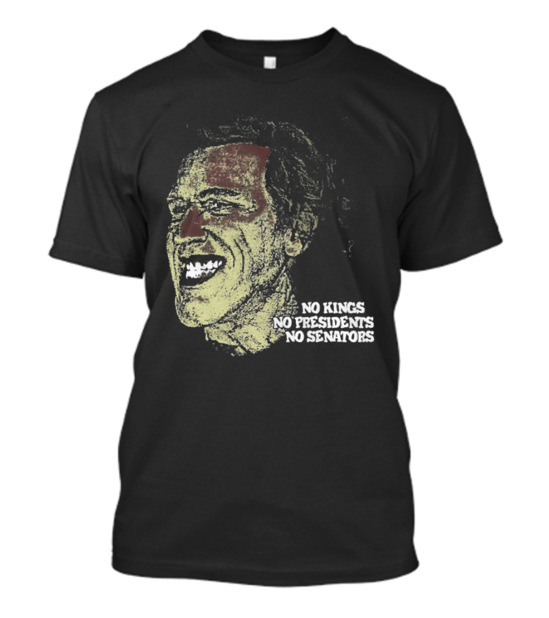 No Kings No Presidents No Senators Political Satire Influence T-Shirt