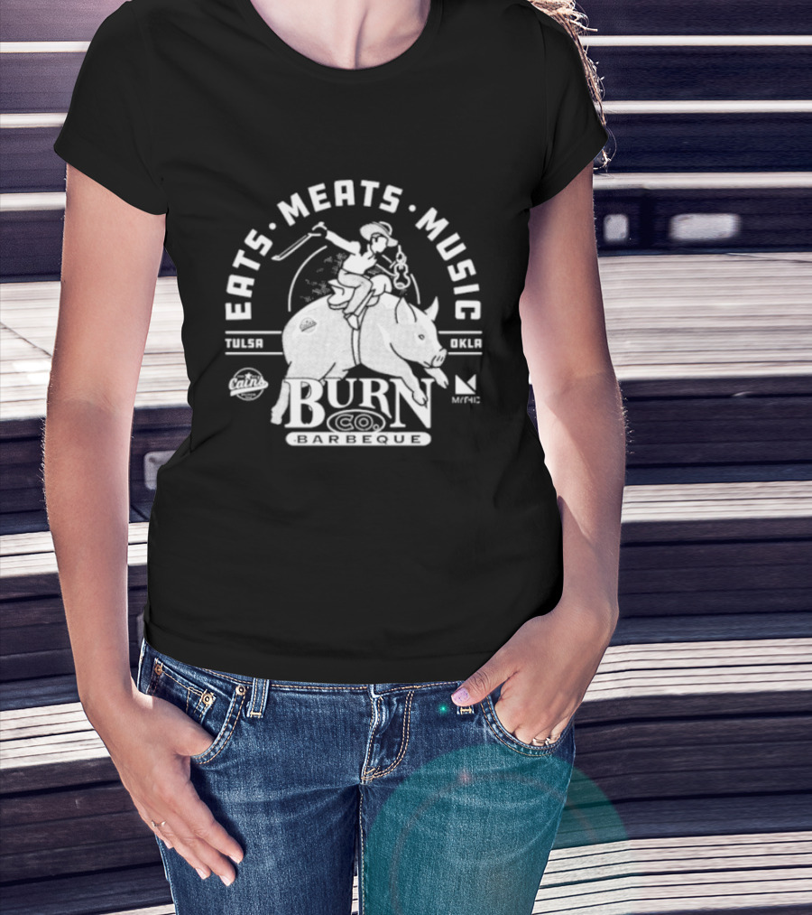 Eats Meats Music Tulsa Oklahoma Burn Co T-Shirt