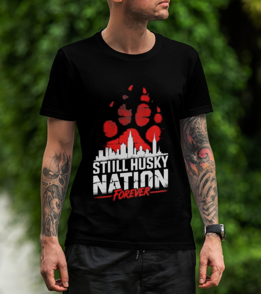 Still Husky Nation Forever Red Paw Print Skyline 2026 NBA UConn Huskies T-Shirt