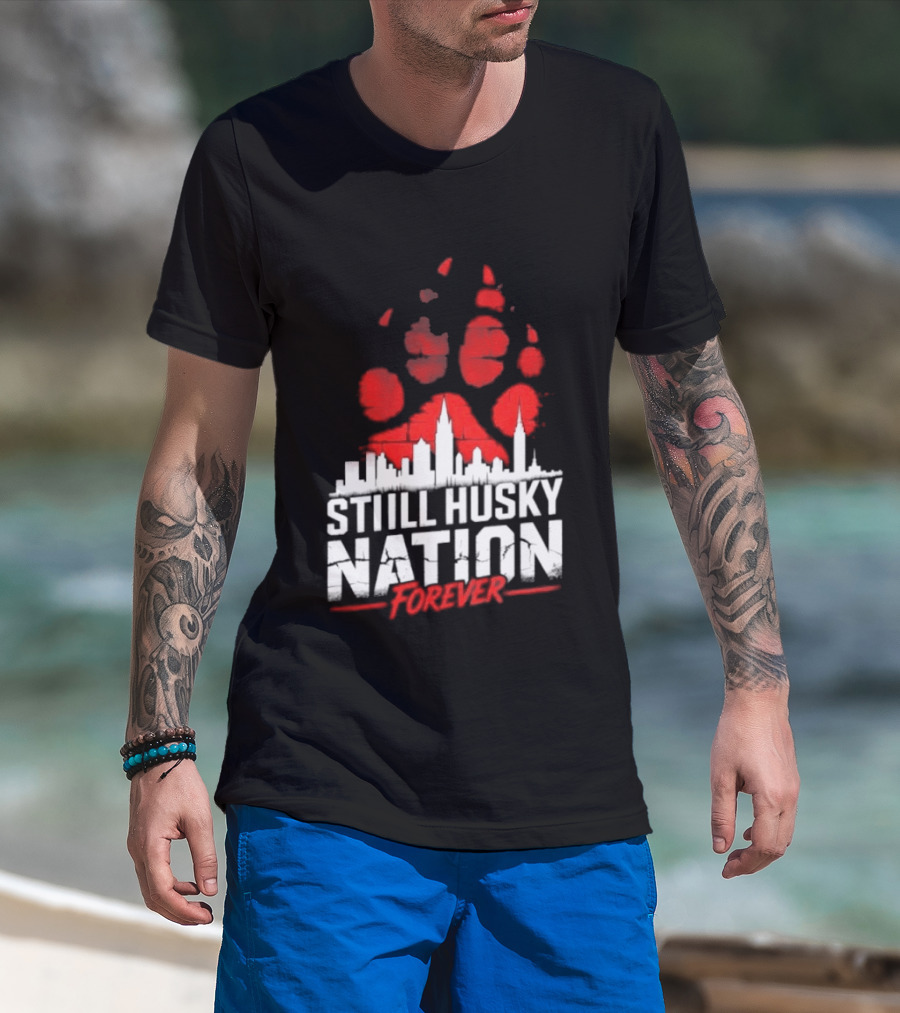 Still Husky Nation Forever Red Paw Print Skyline 2026 NBA UConn Huskies T-Shirt
