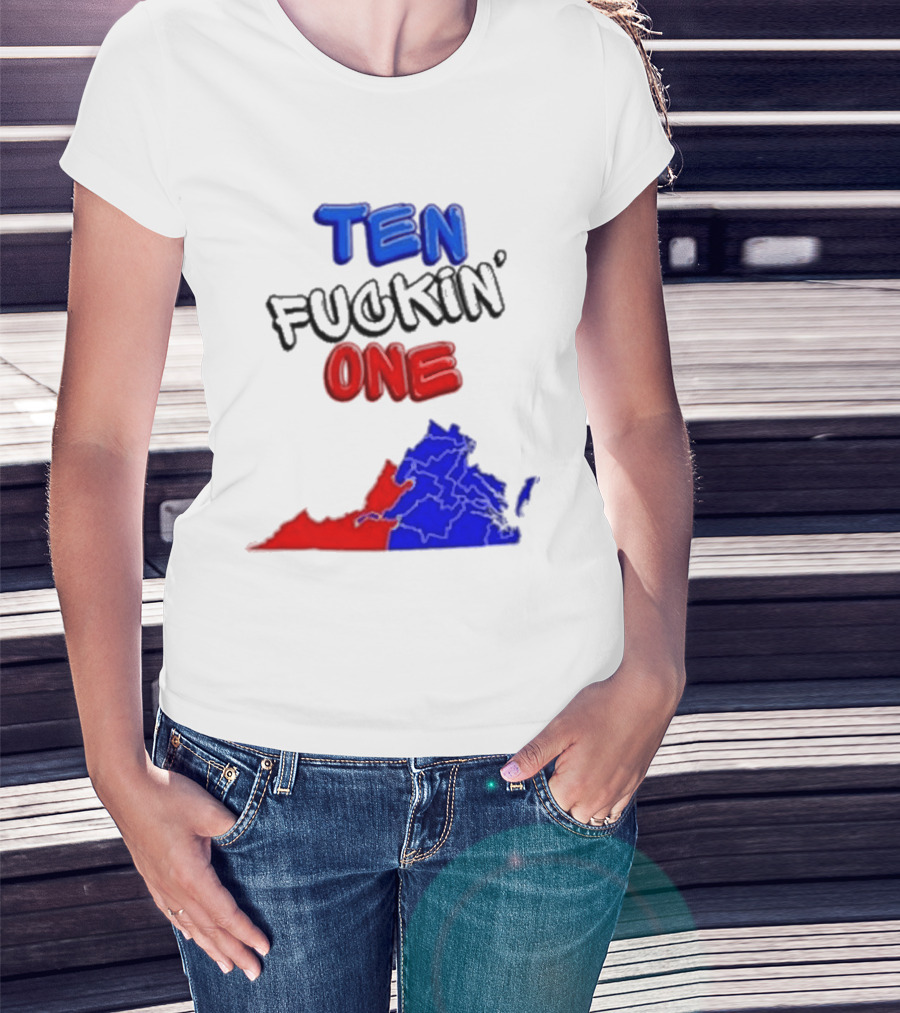 TEN FUCKIN ONE Virginia State Map Red Blue T-Shirt