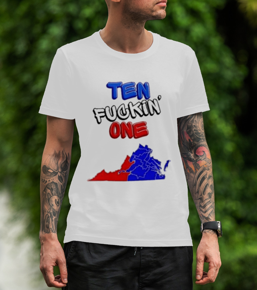 TEN FUCKIN ONE Virginia State Map Red Blue T-Shirt