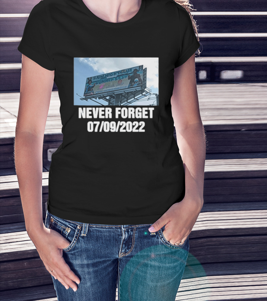 Rain Nightclub Summer Bash Never Forget 07 09 2022 T-Shirt