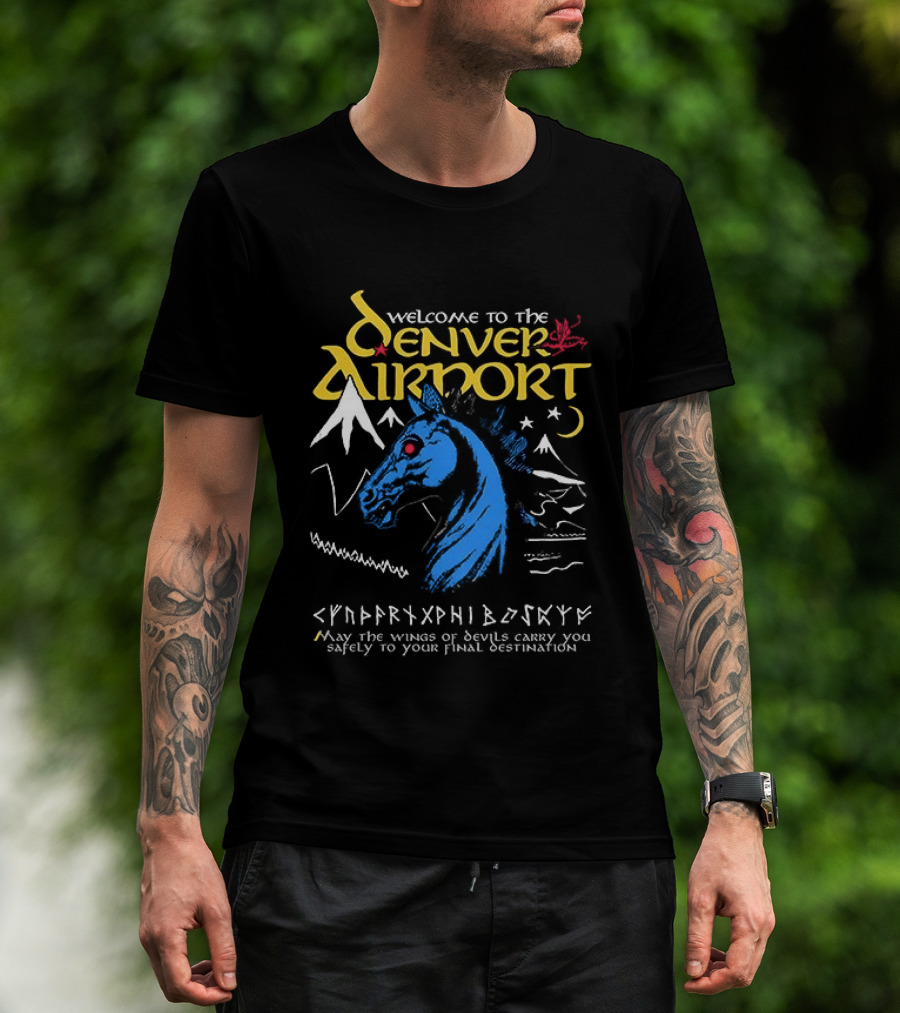 Welcome To The Denver Airport Cryptic Horse Alien Script Mountains T-Shirt