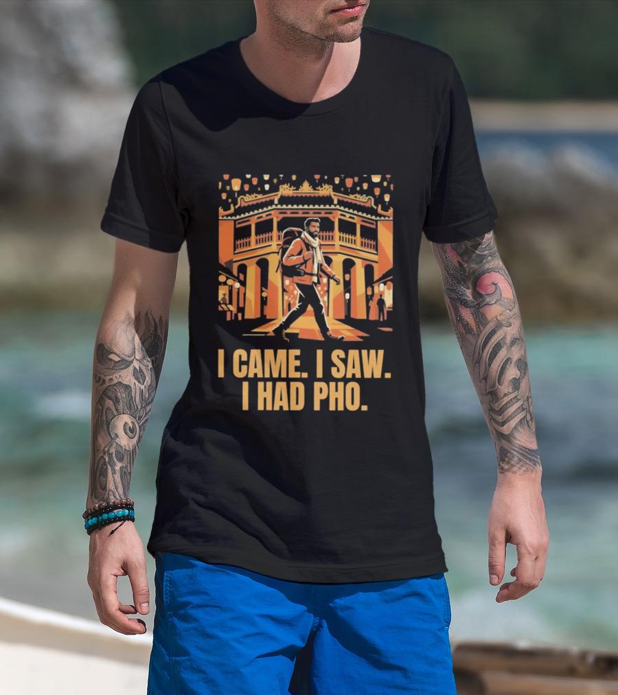I Came I Saw I Had Pho Vietnam Bridge Scene T-Shirt