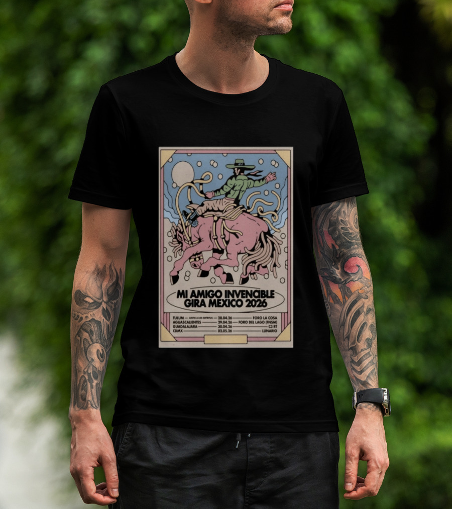 Mi Amigo Invencible Gira Mexico 2026 Tour Tulum Aguascalientes Guadalajara CDMX April 28 May 2 T-Shirt