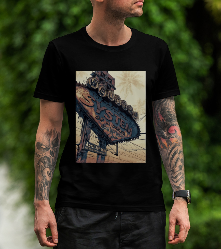 System Of A Down Sick New World April 25 2026 Las Vegas Festival Ground Sign T-Shirt