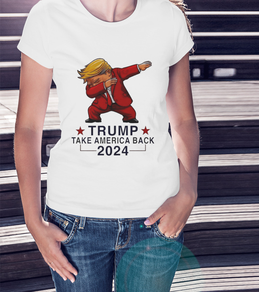 Trump Dabbing Take America Back 2024 T-Shirt