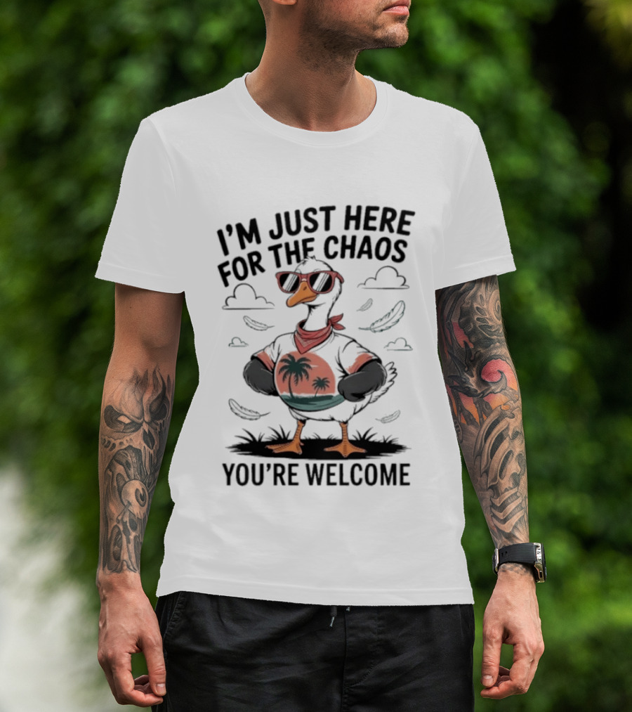 I'm Just Here For The Chaos You're Welcome Tropical Duck In Sunglasses T-Shirt
