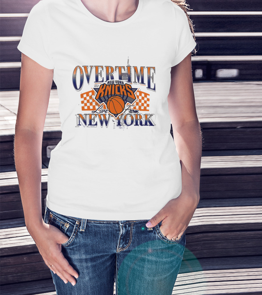 Overtime New York Knicks Live From New York Basketball T-Shirt