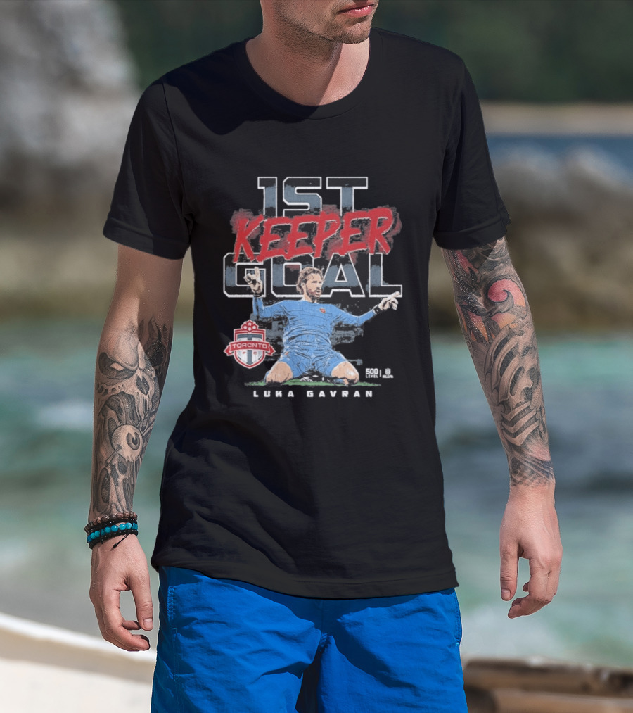 Luka Gavran Toronto FC 1st Keeper Goal T-Shirt