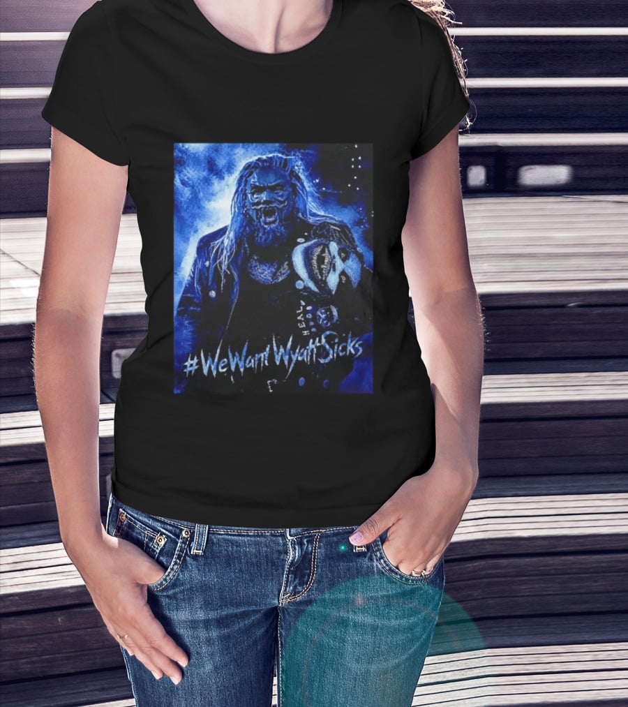 We Want Wyatt Sicks Heel Uncle Howdy WWE Fan T-Shirt