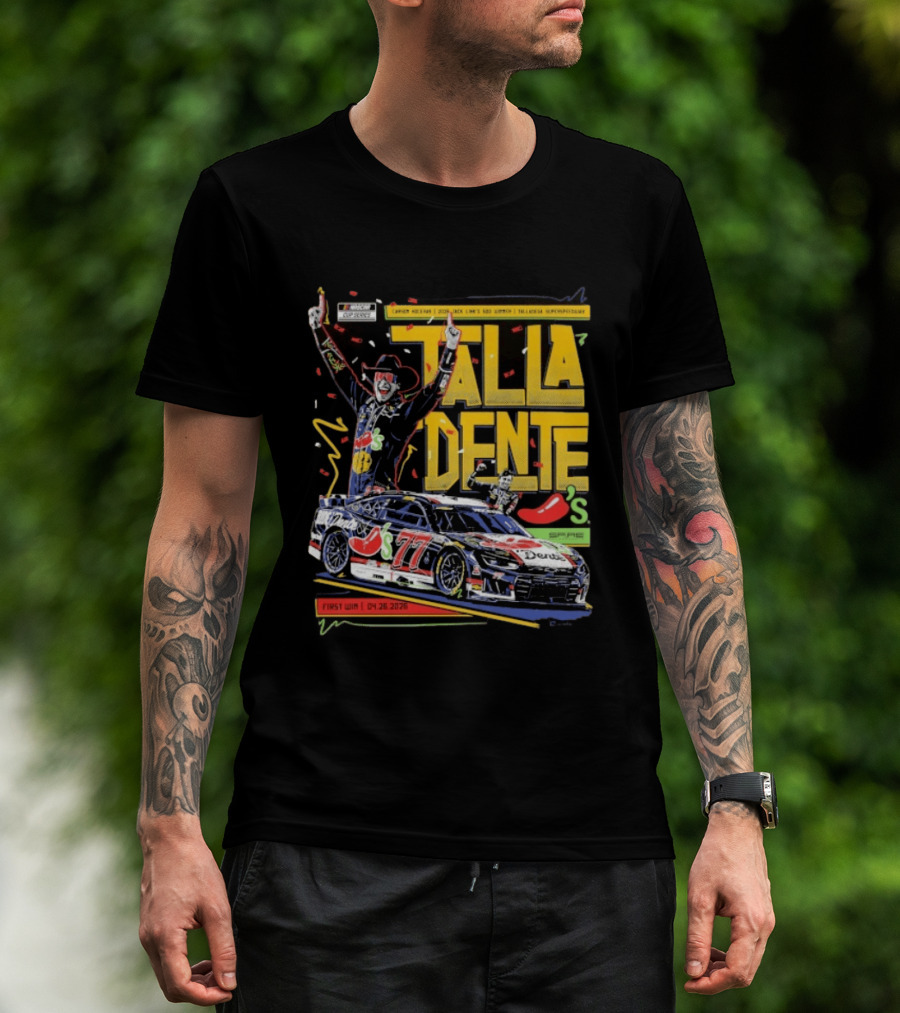 Carson Hocevar Talla Dente First Win Talladega Superspeedway 77 April 2026 T-Shirt