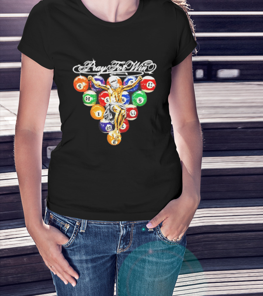 Pray For Win Billiard Balls Crucifix T-Shirt