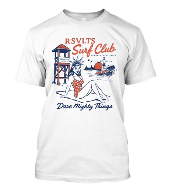 RSVLTS Surf Club Hoboken New Jersey Dare Mighty Things Statue Of Liberty Surfing Vintage Beach Scene T-Shirt