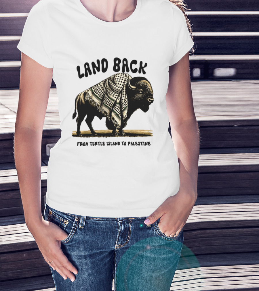 Land Back From Turtle Island To Palestine Buffalo Wrapped In Keffiyeh T-Shirt