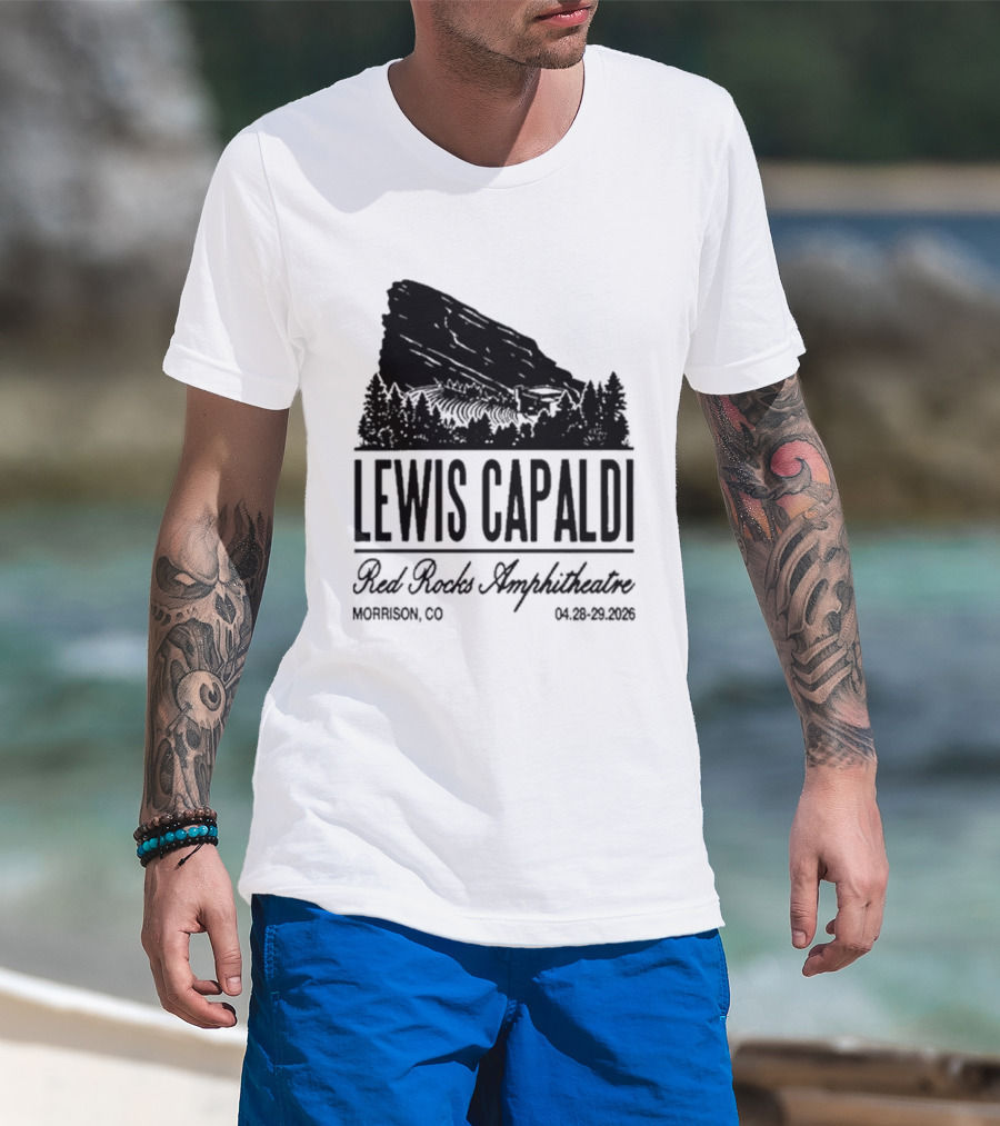 Lewis Capaldi Red Rocks Amphitheatre Morrison CO Apr 28 29 2026 T-Shirt