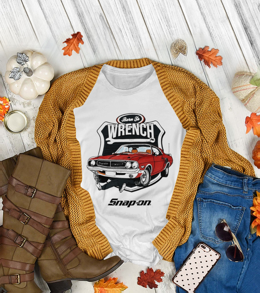 Born To Wrench Snap On Classic Muscle Car Maintenance T-Shirt
