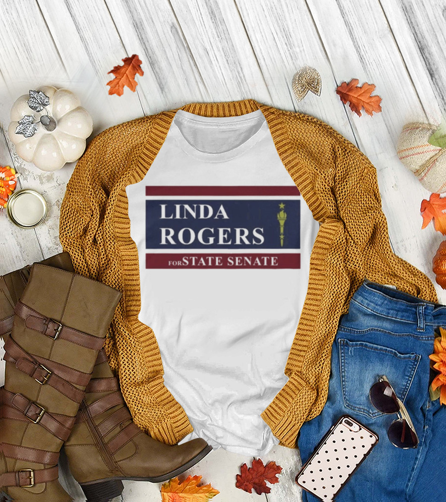 Linda Rogers For State Senate Torch T-Shirt