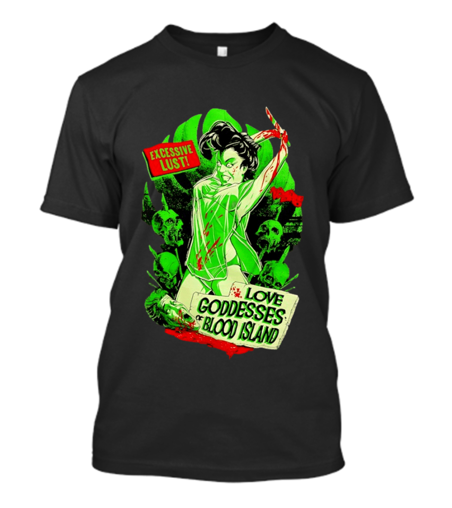 Excessive Lust Love Goddesses Of Blood Island Horror Comic T-Shirt