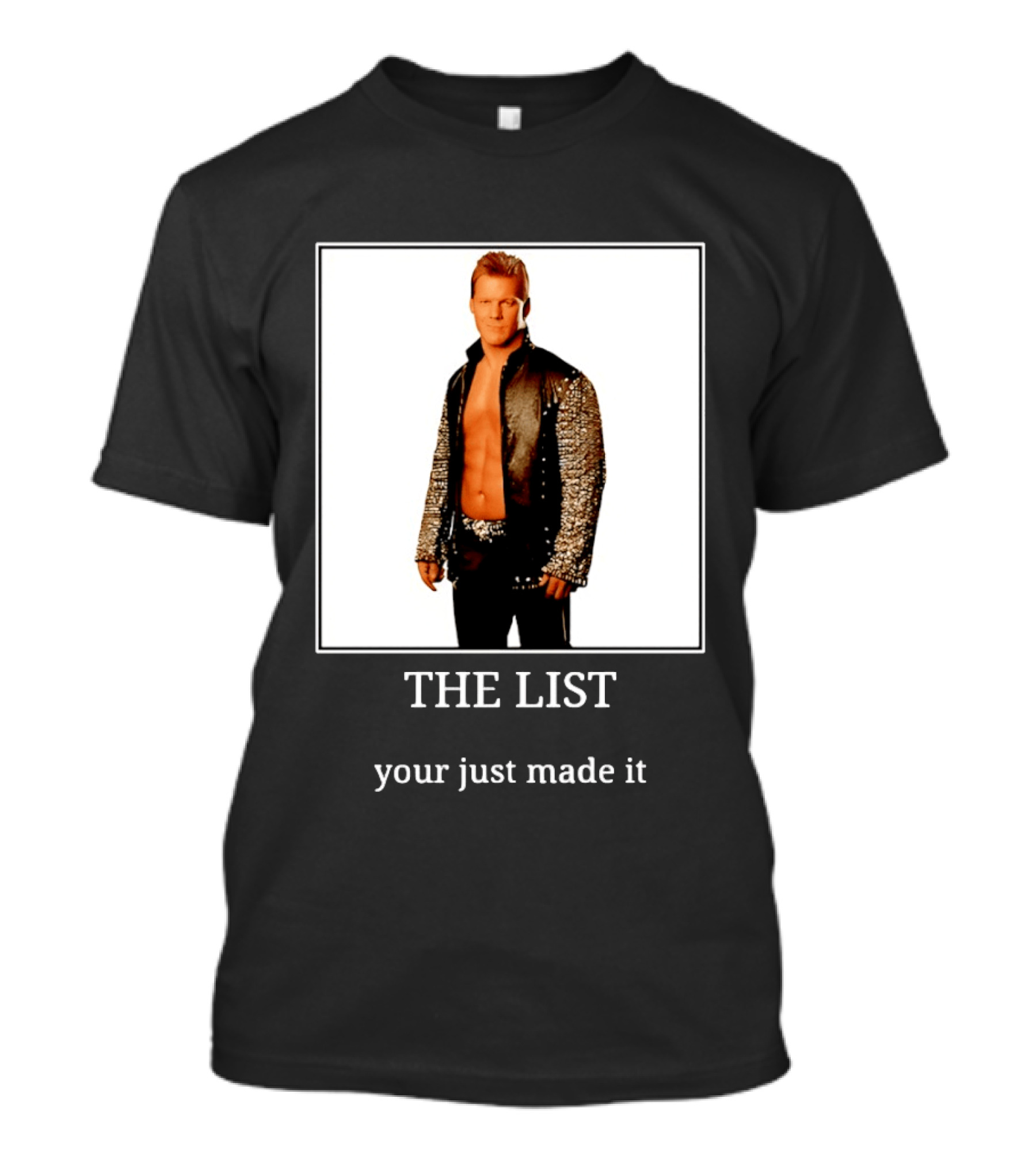 Chris Jericho The List Your Just Made It T-Shirt