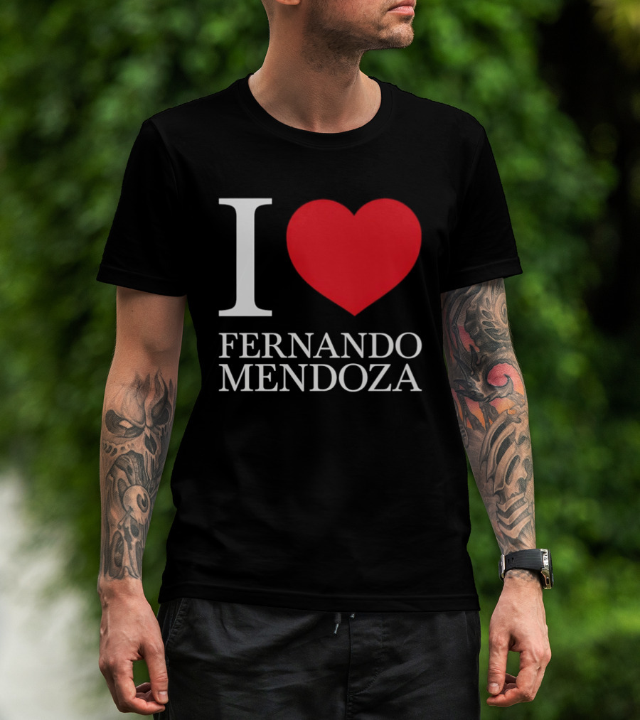 I Love Fernando Mendoza Raiders Football Fan Gear T-Shirt