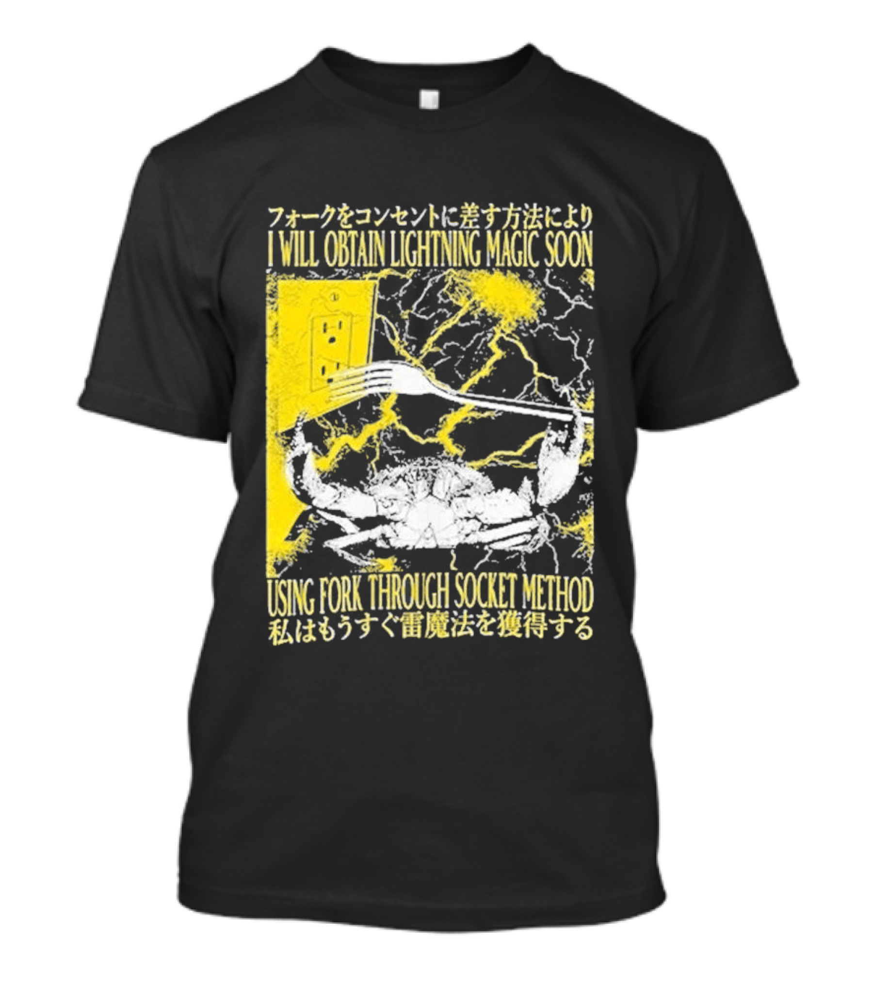 I Will Obtain Lightning Magic Soon Using Fork Through Socket Method T-Shirt